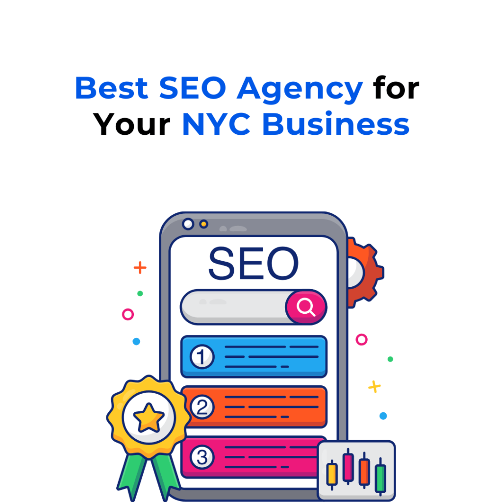 A smartphone displaying a search engine results page (SERP) for the term "SEO". The SERP includes a list of results with numbered bullet points and a magnifying glass icon. Other elements in the image include a medal with a star, a gear, and a line chart. The text "Best SEO Agency for Your NYC Business" appears at the top of the image.