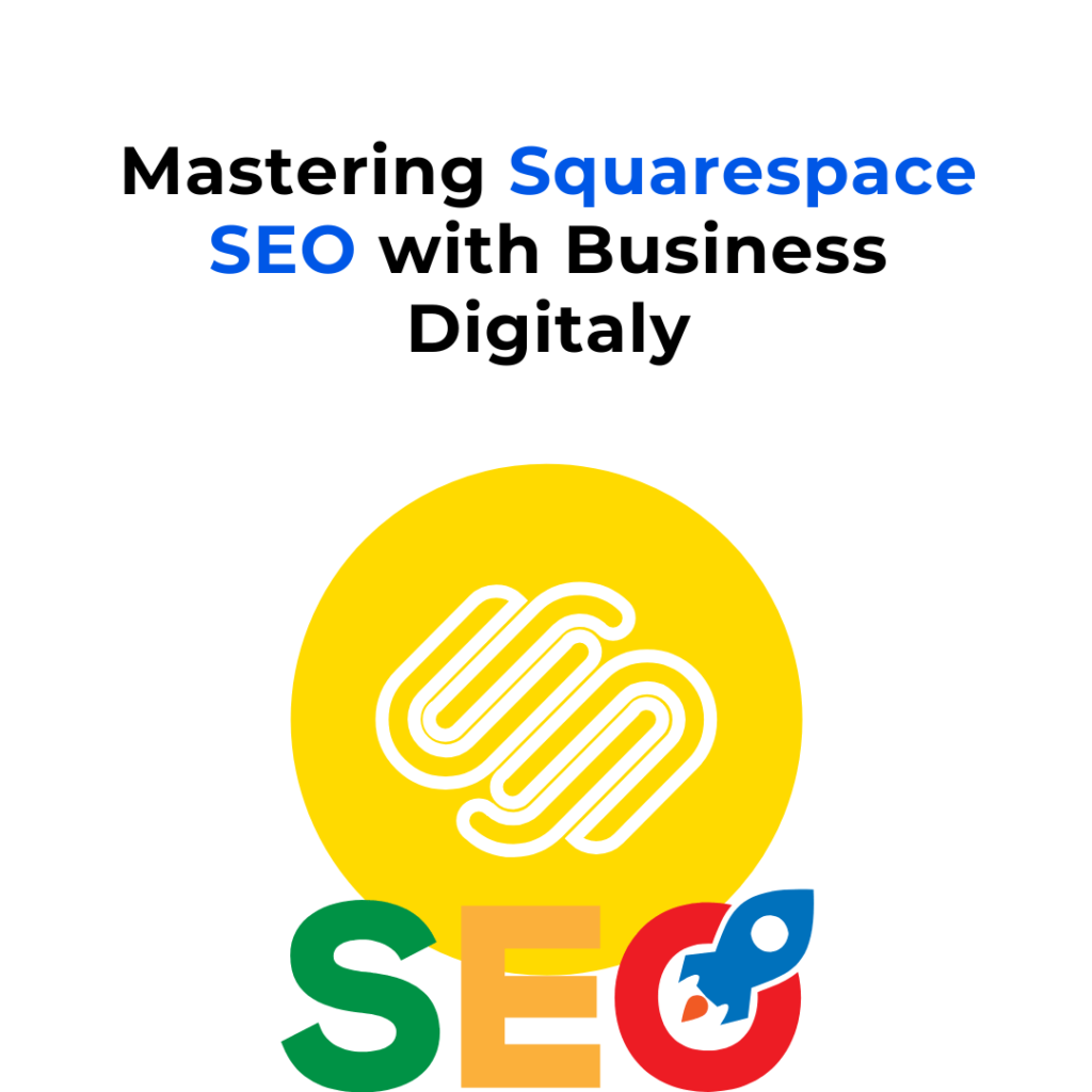 Mastering Squarespace SEO with Business Digitally. A graphic with the Squarespace logo, the letters "SEO" in various colors, and a rocket icon, symbolizing growth and success in digital marketing.